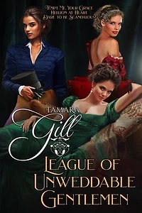 League of Unweddable Gentlemen: Books 1-3