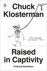 Raised Captivity: Fictional Nonfiction