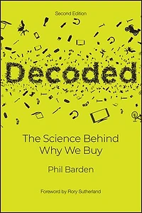 Decoded: The Science Behind Why We Buy