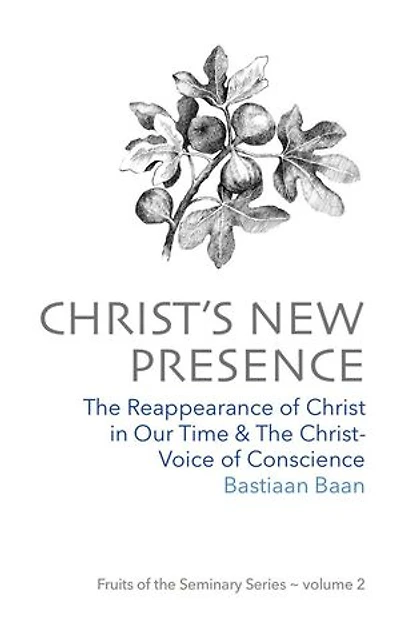 Christ's New Presence: Fruits of the Seminary, #2