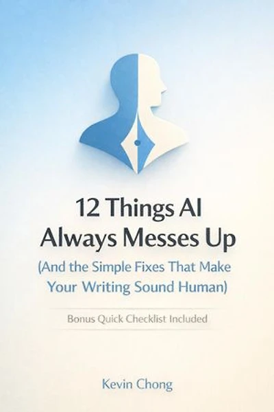 12 Things AI Always Messes Up (And the Simple Fixes That Make Your Writing Sound Human)