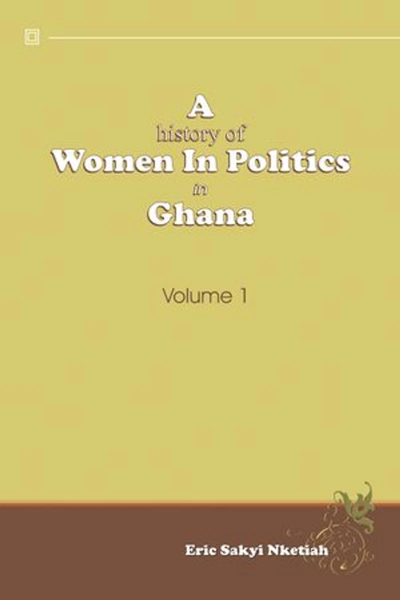 A History Of Women Politics Ghana 1957-1992