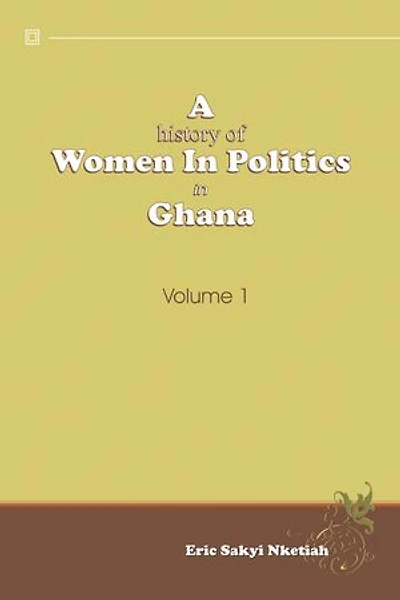 A History Of Women Politics Ghana 1957-1992