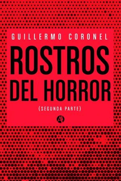 Rostros del horror: Segunda parte