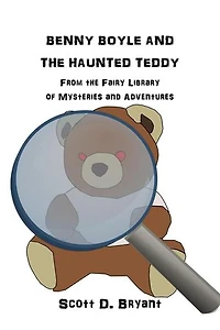 Benny Boyle and the Haunted Teddy: Benny Boyle Mysteries, #2