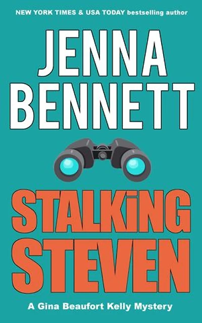 Stalking Steven: A Gina Beaufort Kelly Cozy Mystery