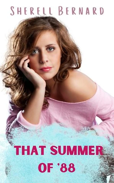 That Summer Of '88: 80s Summer
