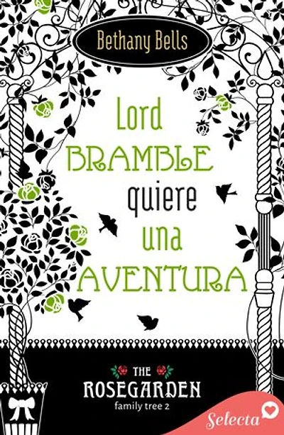 Lord Bramble quiere una aventura (The Rosegarden Family Tree 2)