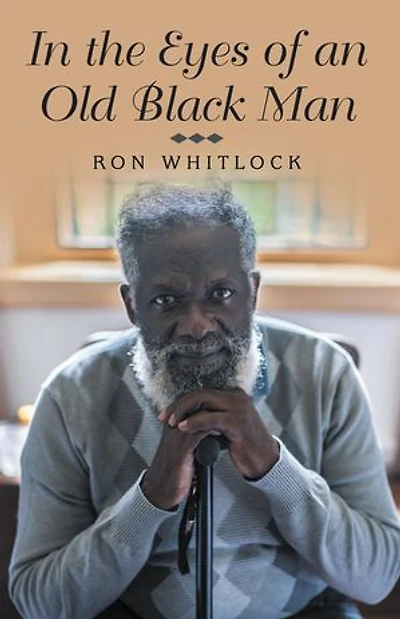 the Eyes of an Old Black Man