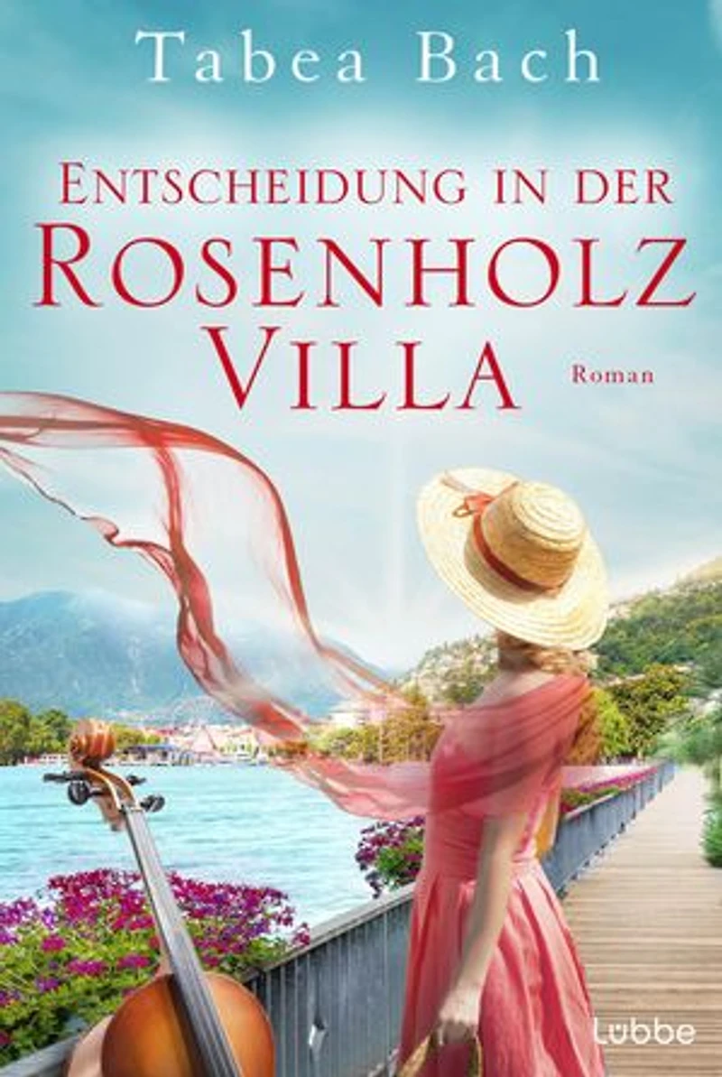 Entscheidung in der Rosenholzvilla: Roman. Saga um eine Instrumentenbauerfamilie im Tessin
