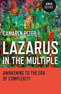 Lazarus in the Multiple: Awakening to the Era of Complexity