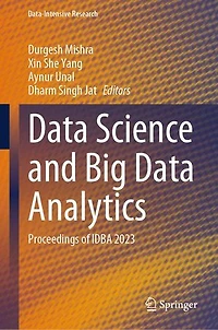 Data Science and Big Analytics: Proceedings of IDBA 2023