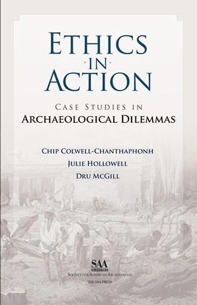Ethics Action: Case Studies Archaeological Dilemmas