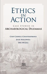 Ethics Action: Case Studies Archaeological Dilemmas