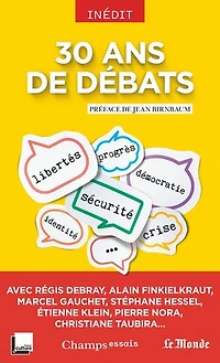 30 ans de débats