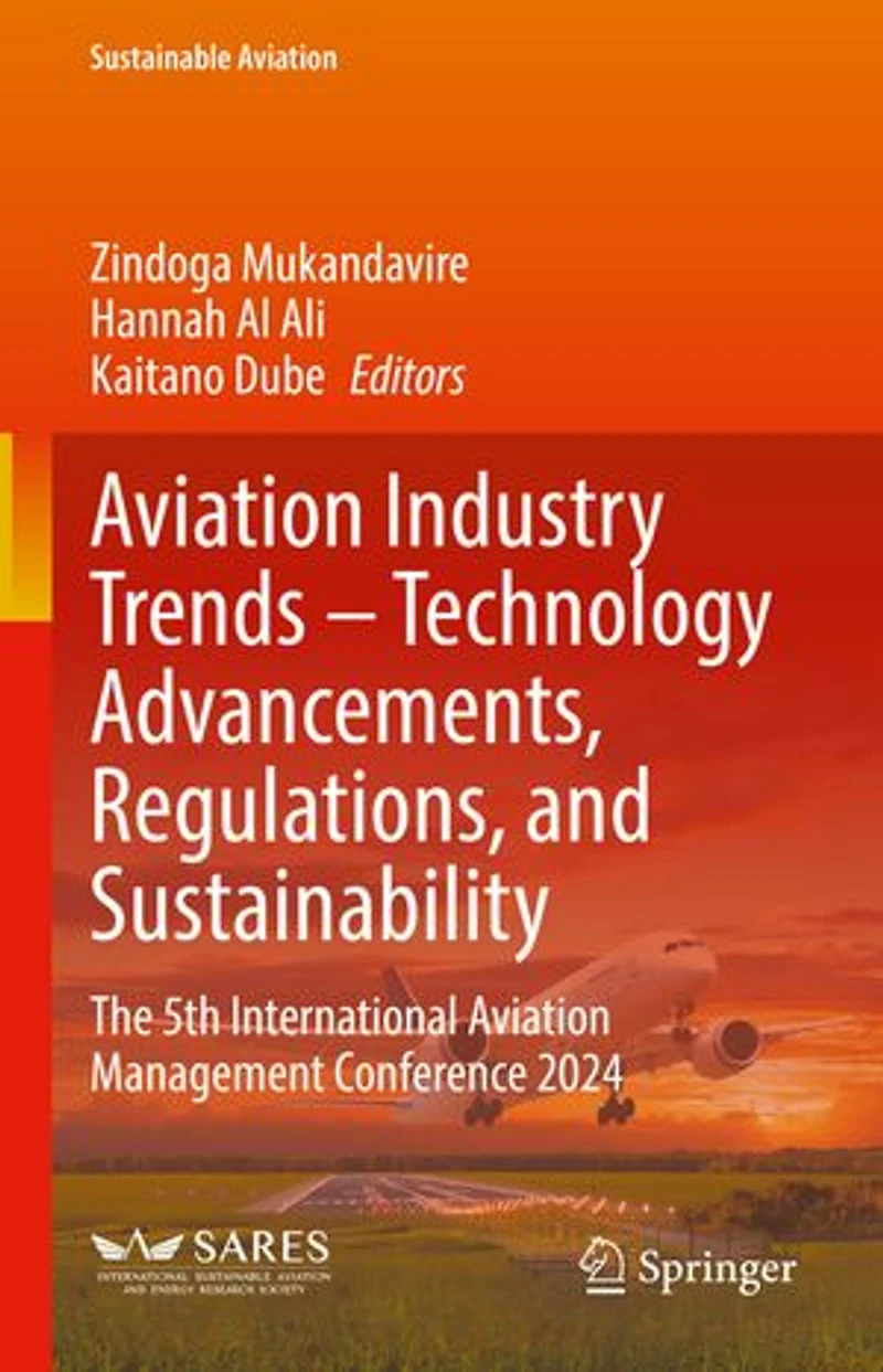 Aviation Industry Trends - Technology Advancements, Regulations, and Sustainability: The 5th International Management Conference 2024