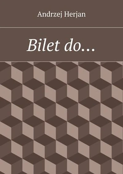 Bilet do…