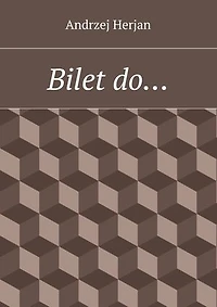 Bilet do…