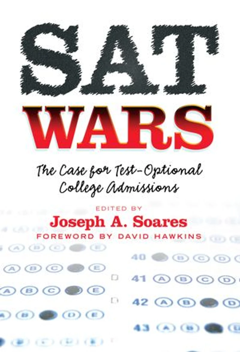 SAT Wars: The Case for Test-Optional College Admissions