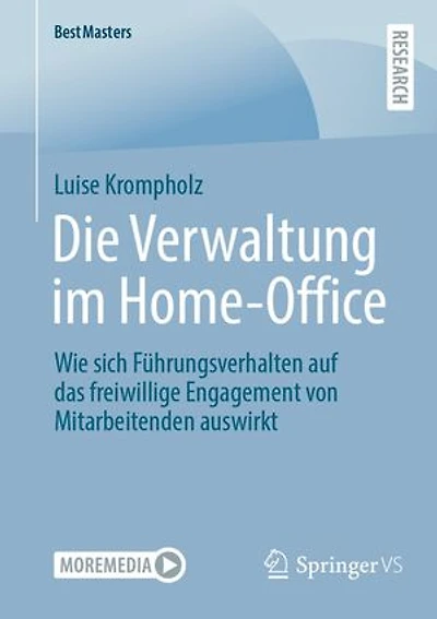 Die Verwaltung im Home-Office: Wie sich Führungsverhalten auf das freiwillige Engagement von Mitarbeitenden auswirkt