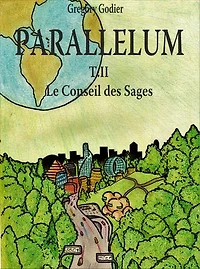 Parallelum T.II: Le Conseil des Sages