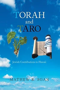 Torah And Taro: Jewish Contributions To Hawaii