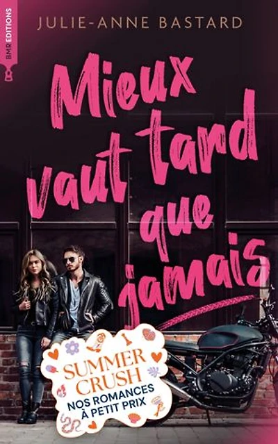 Mieux vaut tard que jamais