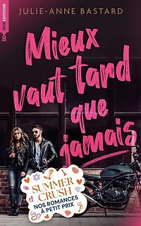 Mieux vaut tard que jamais