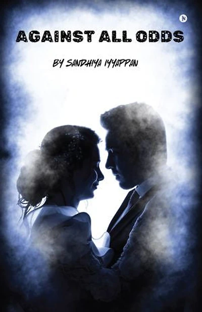 AGAINST ALL ODDS: A Tale of Love and Resilience