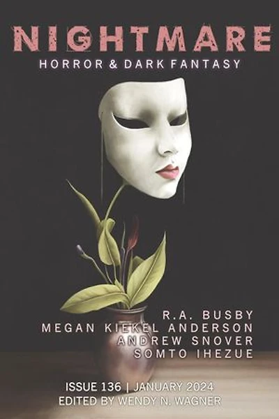 Nightmare Magazine, Issue 136 (January 2024): Nightmare Magazine, #136