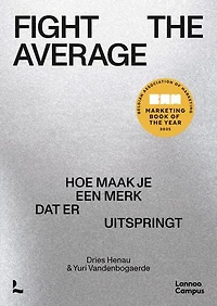 Fight The Average: Hoe maak je een merk dat er uitspringt?