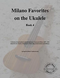 Milano Favorites on the Ukulele (Book 4)