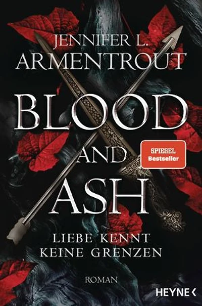 Liebe kennt keine Grenzen 1-3: Blood & Ash / Flesh Fire Crown Bones: (3in1-Bundle): Drei Romane einem Band