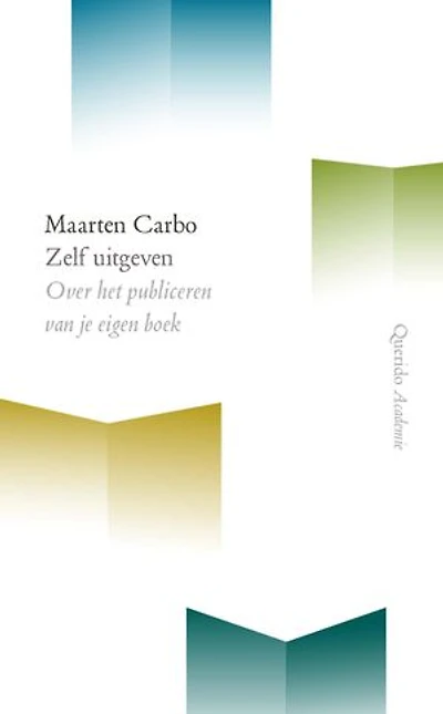 Zelf uitgeven: Over het publiceren van je eigen boek