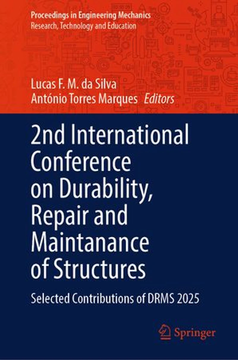 2nd International Conference on Durability, Repair and Maintanance of Structures: Selected Contributions DRMS 2025