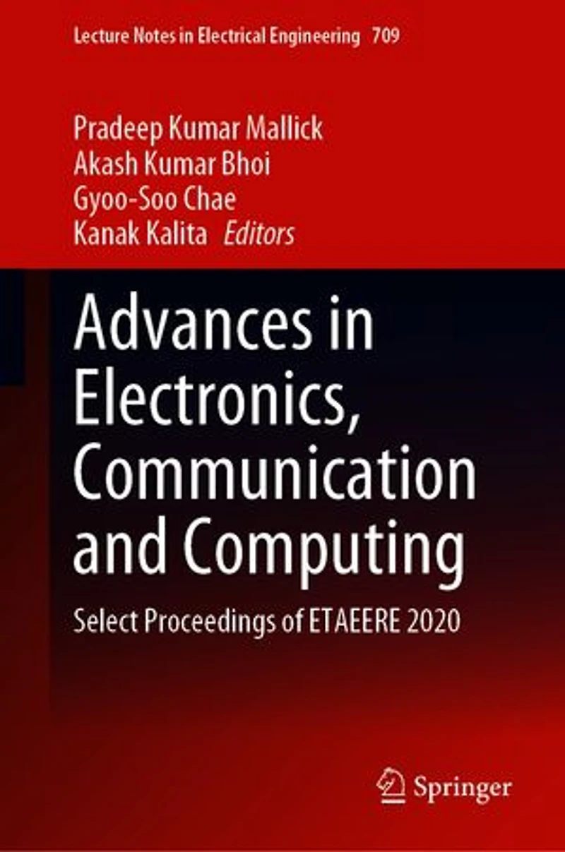 Advances Electronics, Communication And Computing: Select Proceedings Of Etaeere 2020