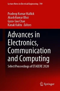 Advances Electronics, Communication And Computing: Select Proceedings Of Etaeere 2020
