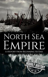 North Sea Empire: Viking History