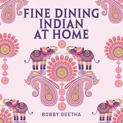 Fine Dining Indian at Home
