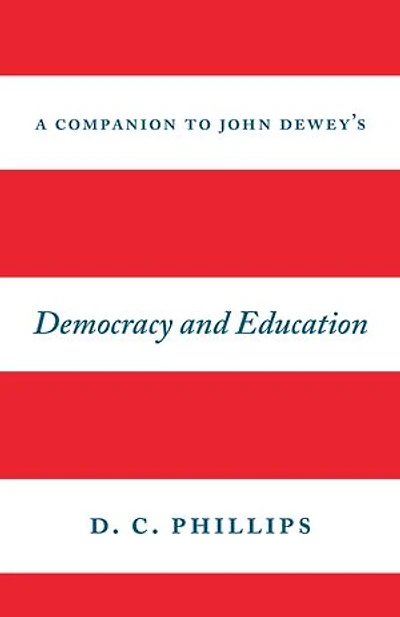 A Companion to John Dewey's Democracy and Education