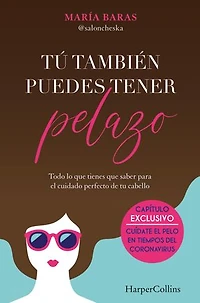 Tú también puedes tener pelazo (You too can have beautiful hair)