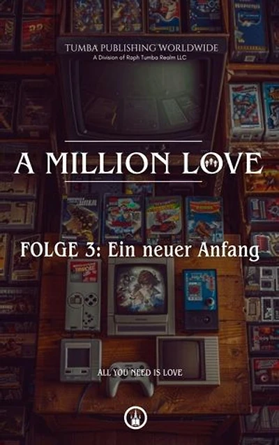 A Million Love : FOLGE 3: Ein neuer Anfang