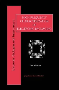 High-Frequency Characterization of Electronic Packaging