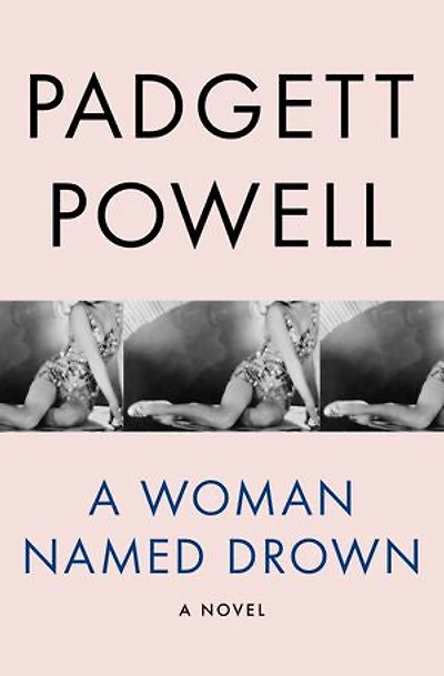 A Woman Named Drown: Novel