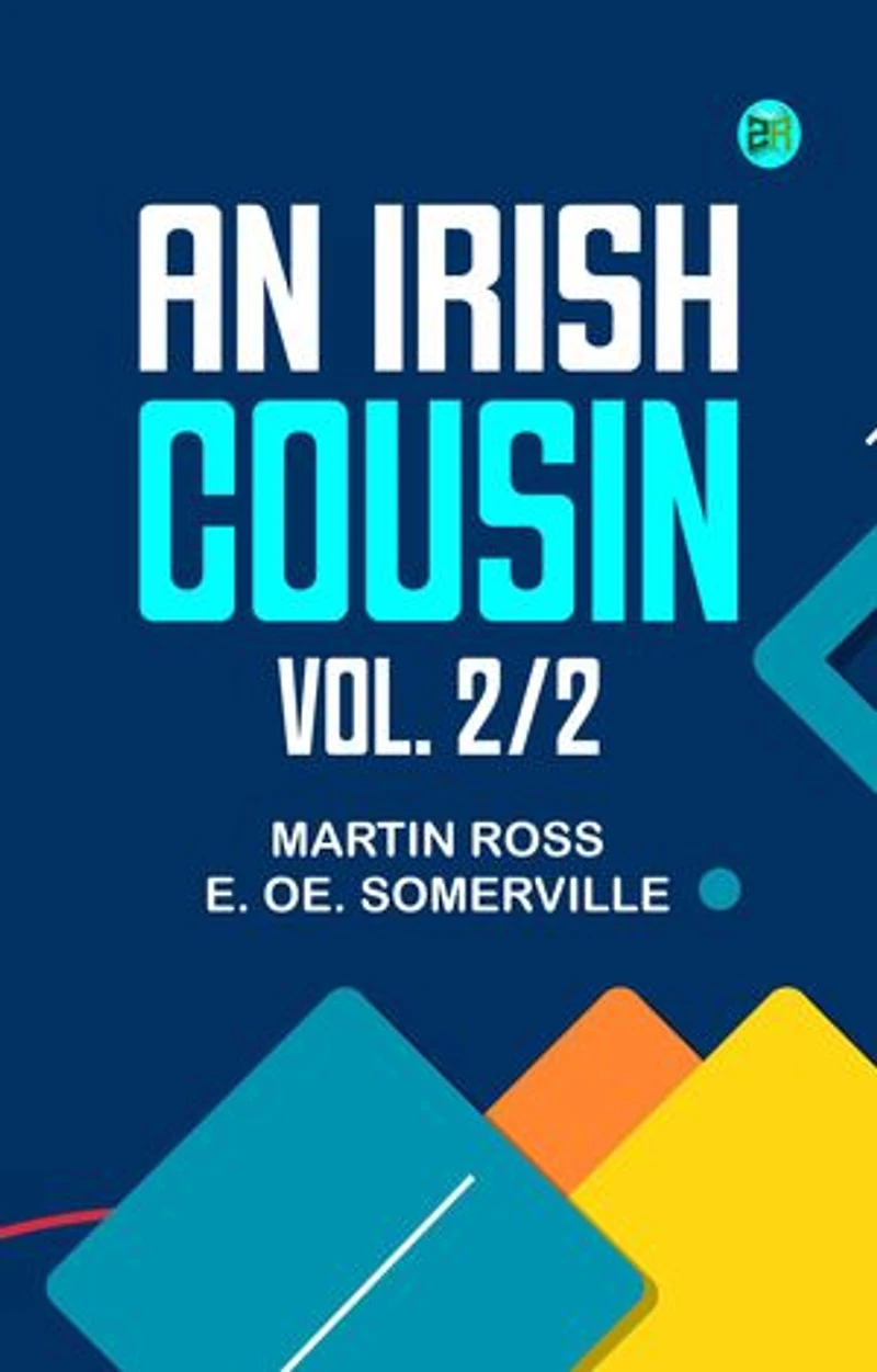 An Irish Cousin vol. 2