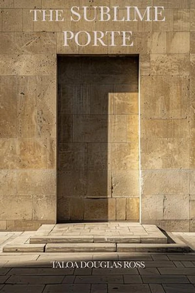 The Sublime Porte: THRESHOLD, #1
