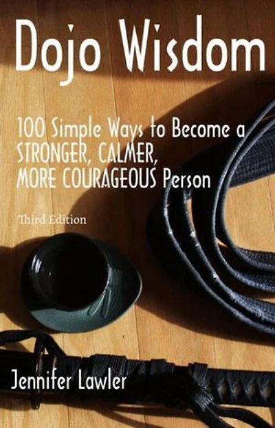 Dojo Wisdom, Third Edition