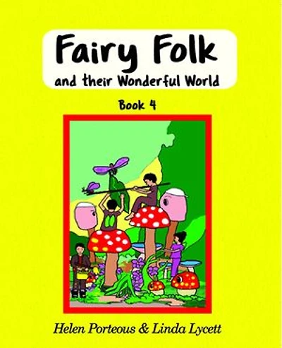 Fairy Folk and their Wonderful World