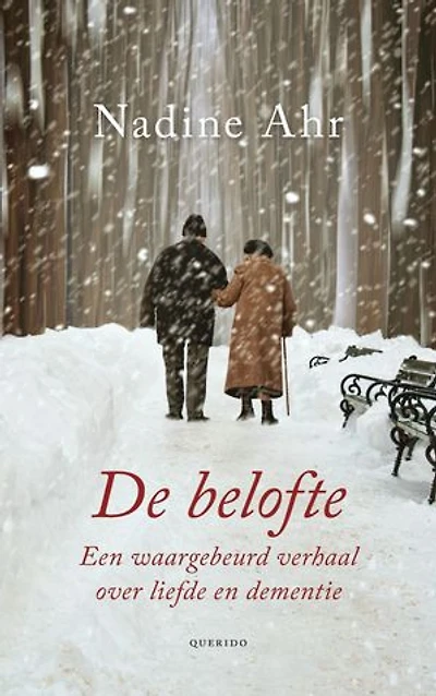De belofte: een waargebeurd verhaal over liefde en dementie