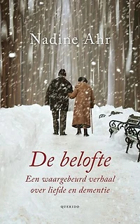 De belofte: een waargebeurd verhaal over liefde en dementie